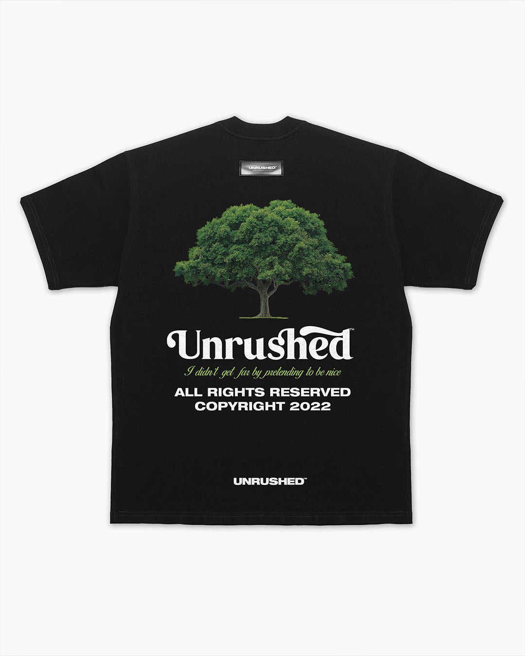 UNRUSHED TREE